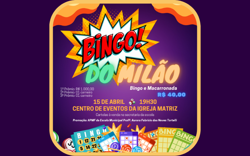 Escola Aurora Tortelli promove Bingo do Milão