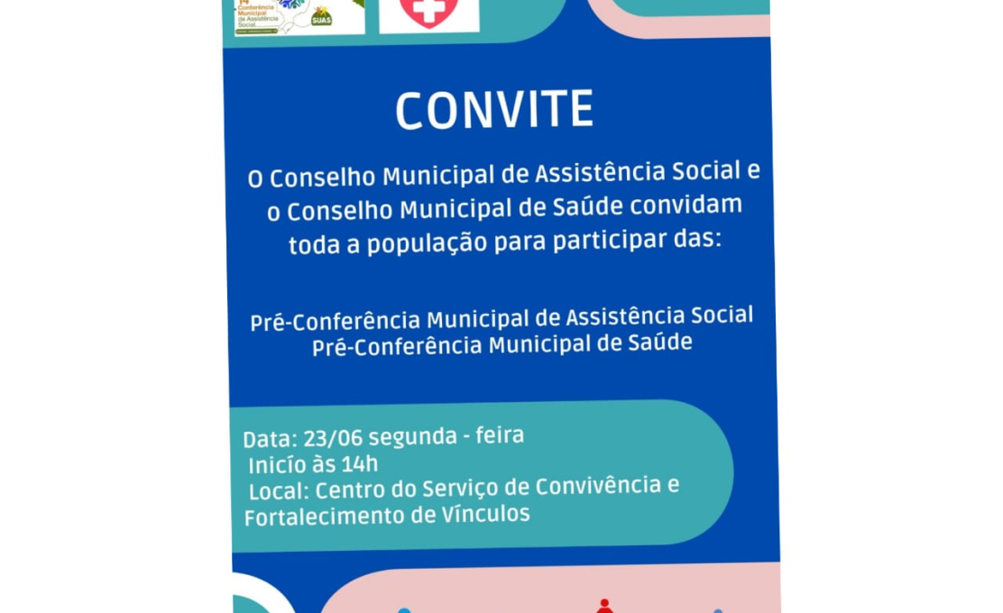 Convite para Pré-Conferência Municipal de Assistência Social e Pré-Conferência Municipal de Saúde dia 23/06/ 2025