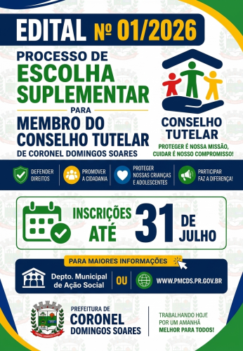 Edital 01/2026  Eleição Suplementar  do Conselho Tutelar  de  Coronel Domingos Soares - Pr.