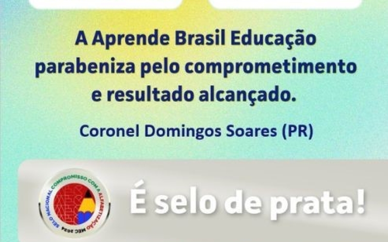 Coronel Domingos Soares conquista Selo Prata do Compromisso Nacional com a Alfabetização 